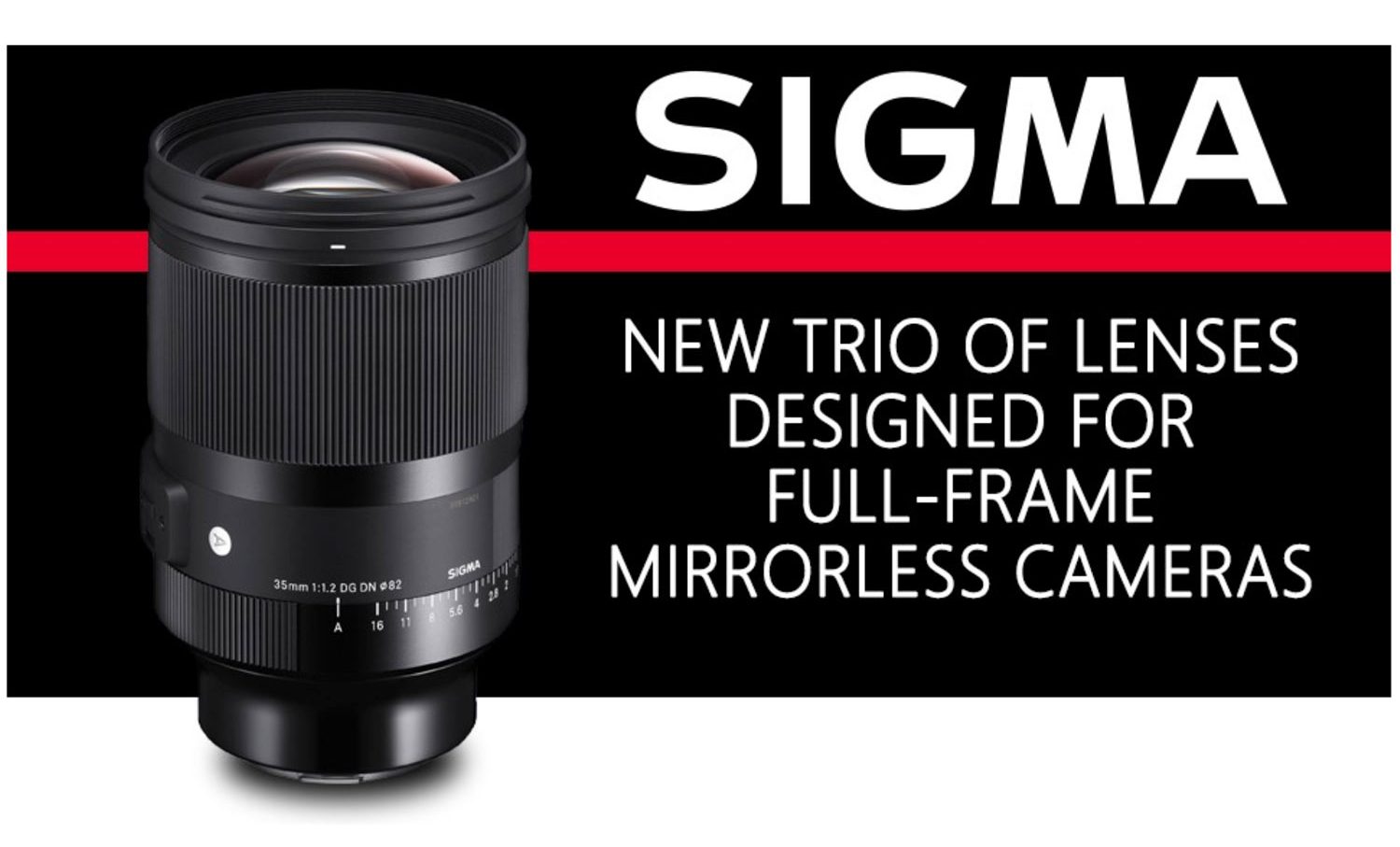 Three New Sigma Lenses Announced! SonyAlphaLab