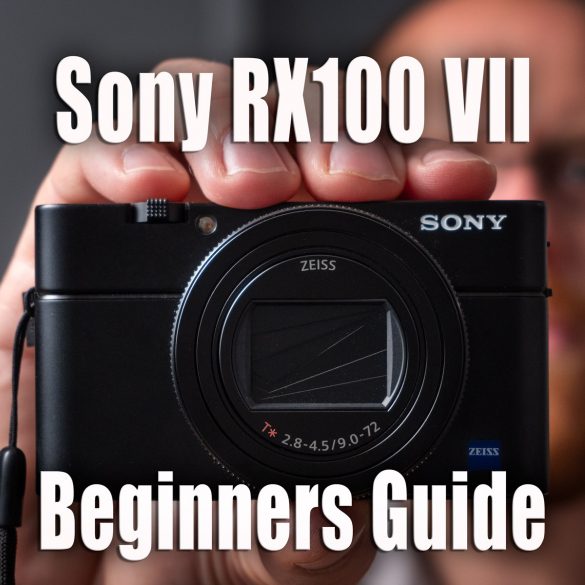 Sony RX100 VII Tutorial - Beginners Guide