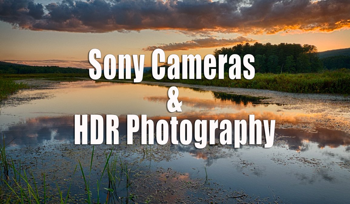 Sony Cameras and HDR Photography - Tutorial