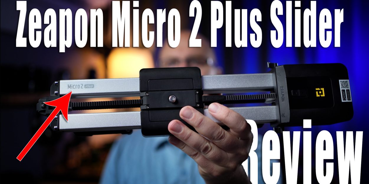 Zeapon Micro 2 Plus Slider Review