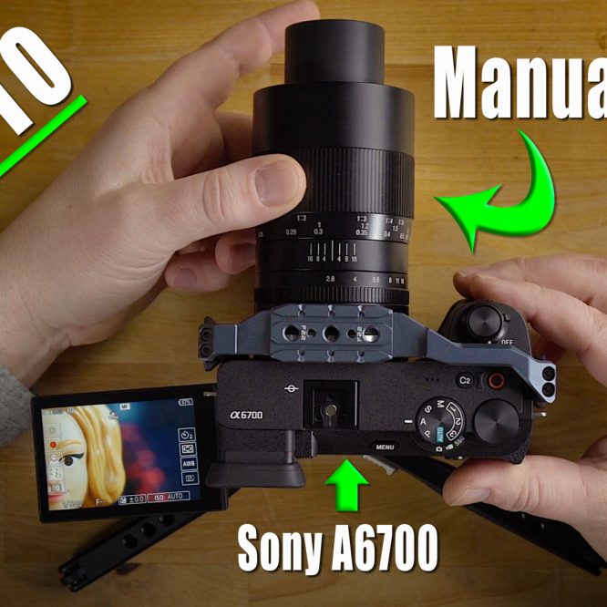 Sony A6700 MANUAL FOCUS For BEGINNERS