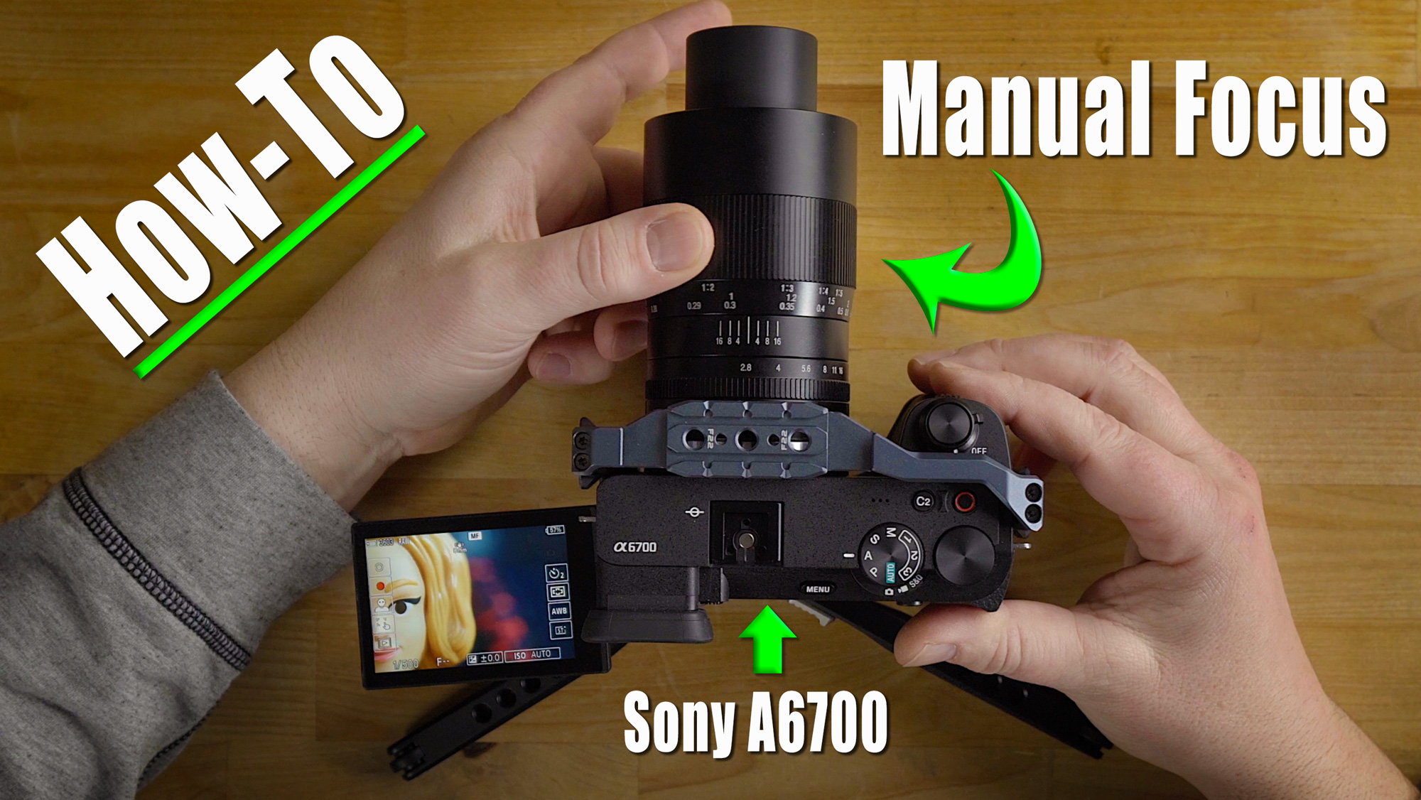 Sony A6700 MANUAL FOCUS For BEGINNERS